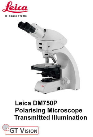 Leica DM750P Polarising Microscope- Transmitted Illumination