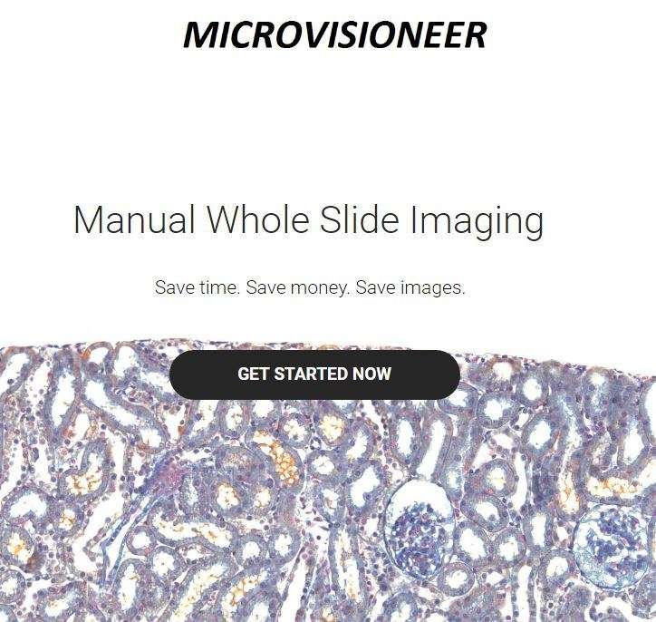 MICROVISIONEER - Revolutionary Whole Slide Imaging Made Simple